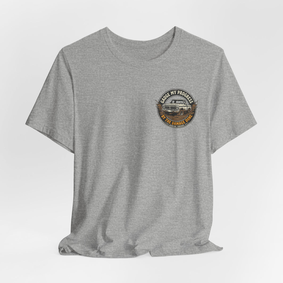Gauge My Progress By The Damage Done Shirt