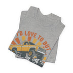I'd Love To But It's Offroading Season T-Shirt