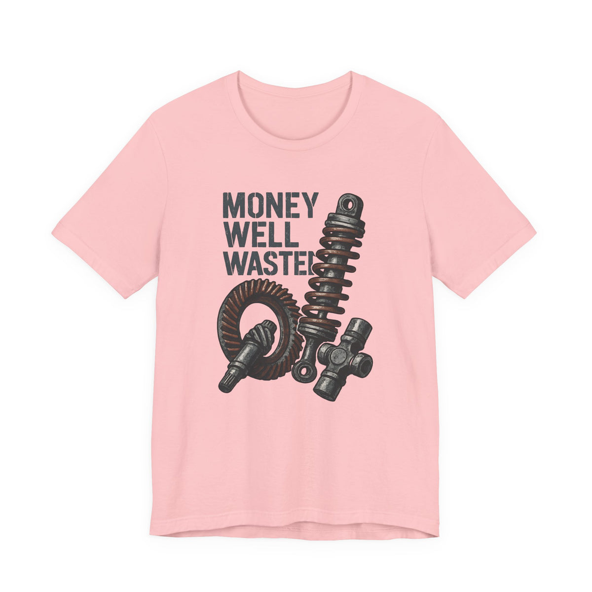 Money Well Wasted T-Shirt