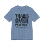 Trails Over Pavement T-Shirt