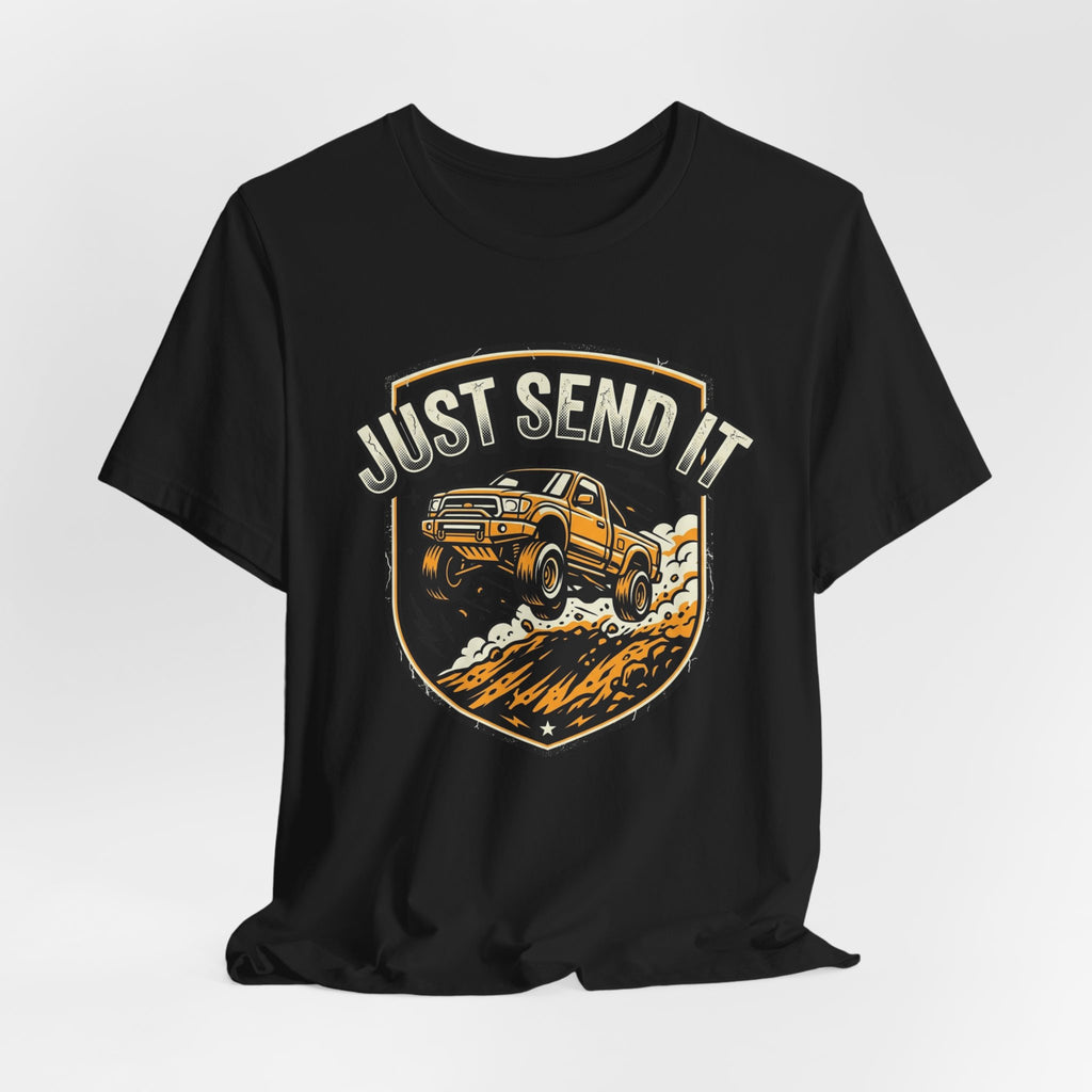 Just Send It T-Shirt