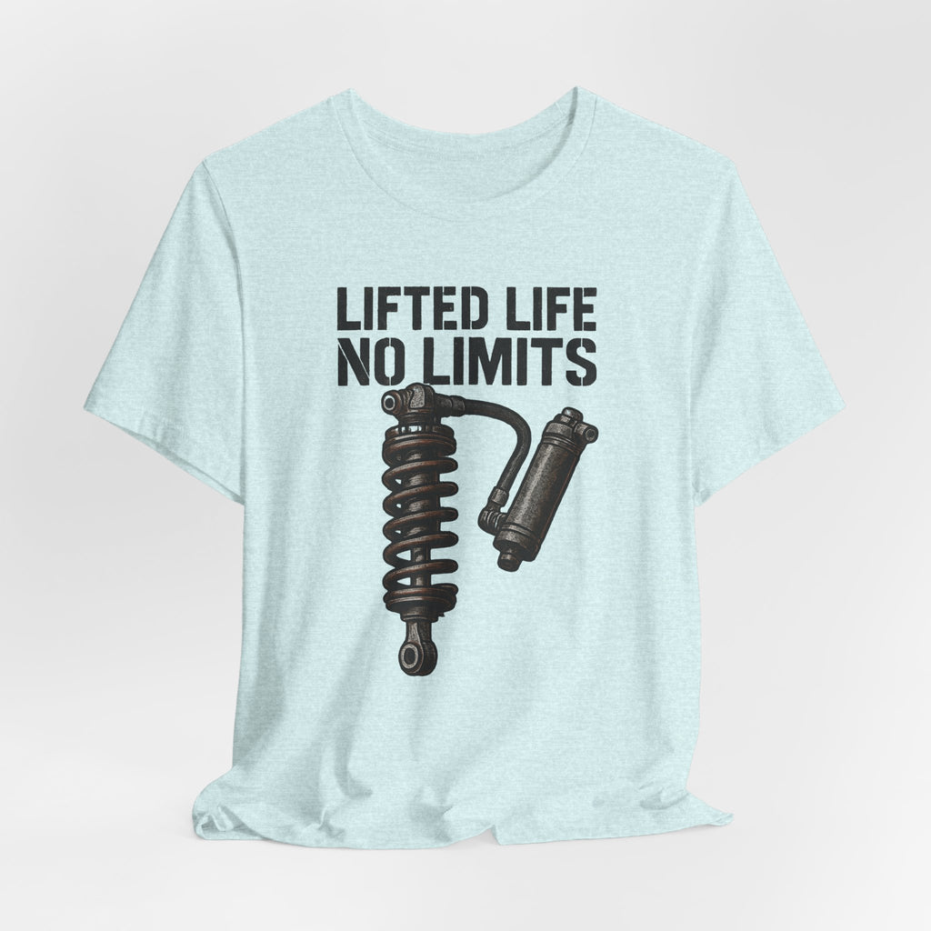 Lifted Life, No Limits T-Shirt