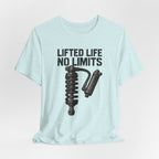 Lifted Life, No Limits T-Shirt