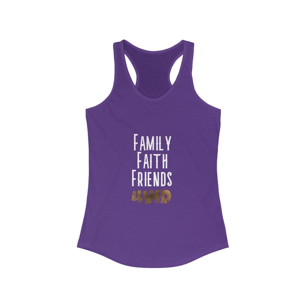 "Family Faith Friends 4WD" Women's Ideal Racerback Tank