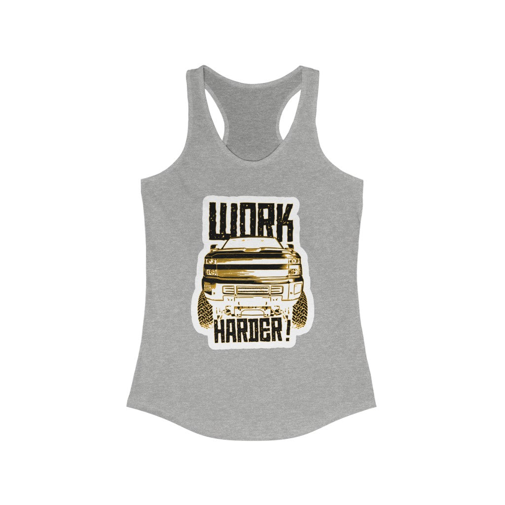 "Work Harder" Women's Ideal Racerback Tank