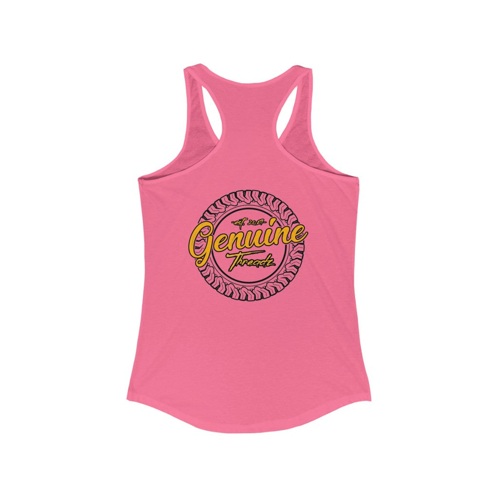 "Make Your Exhaust Heard" Women's Ideal Racerback Tank